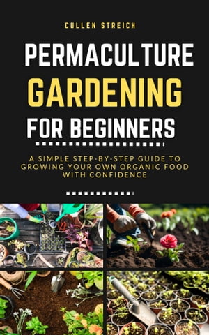 Permaculture Gardening for Beginners