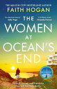 The Women at Ocean's End A captivating saga of secrets and friendship from the I...