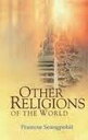 Other Religions of the World【電子書籍】 Pramote Seangpolsit