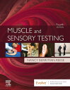 Muscle and Sensory Testing - E-Book【電子書籍】 Nancy Berryman Reese, PT, PhD, MHSA, FAPTA