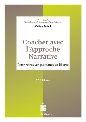 Coacher avec l'Approche narrative - 2e éd.