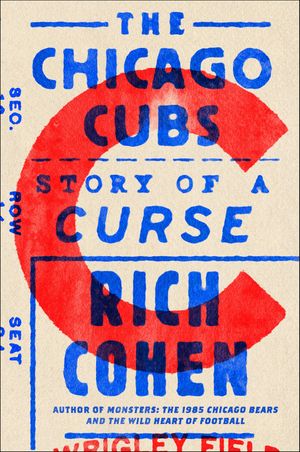 ŷKoboŻҽҥȥ㤨The Chicago Cubs Story of a CurseŻҽҡ[ Rich Cohen ]פβǤʤ20ߤˤʤޤ