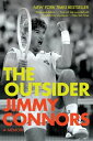 The Outsider A Memoir【電子書籍】[ Jimmy Connors ]