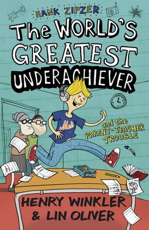 Hank Zipzer 7: The World's Greatest Underachiever and the Parent-Teacher Trouble【電子書籍】[ Henry Winkler ]