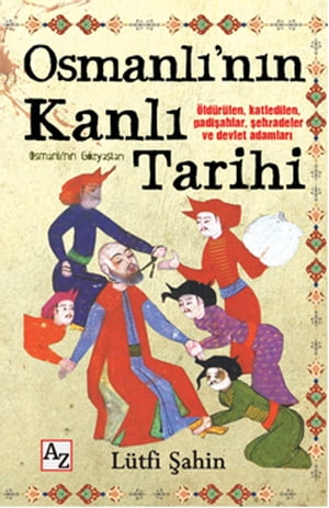 Osmanl?'n?n Kanl? Tarihi【電子書籍】[ L?tf