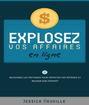 Explosez vos affaires en ligne D?couvrez les m?t