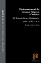 Diplomatarium of the Crusader Kingdom of Valencia The Registered Charters of Its Conqueror, Jaume I, 1257-1276. IV: Unifying Crusader Valencia, The Central Years of Jaume the Conqueror【電子書籍】 Robert Ignatius Burns