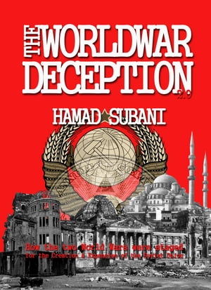 The World War Deception