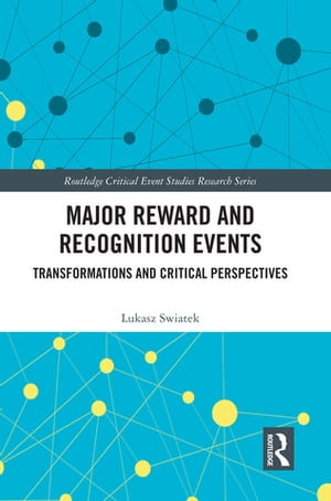 Major Reward and Recognition Events