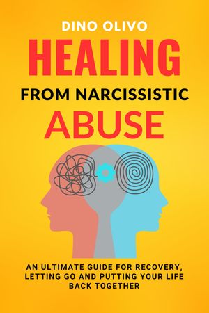 Healing from Narcissistic Abuse