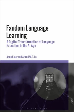 ŷKoboŻҽҥȥ㤨Fandom Language Learning A Digital Transformation of Language Education in the AI AgeŻҽҡ[ Dr Alfred W. T. Lo ]פβǤʤ14,947ߤˤʤޤ