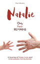 Natalie: Only Faith Remains【電子書籍】 Limitless Mind Publishing