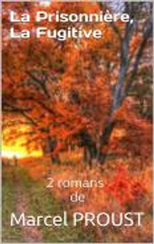 La Prisonnière, La Fugitive