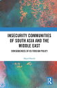 ŷKoboŻҽҥȥ㤨Insecurity Communities of South Asia and the Middle East Consequences of US Foreign PolicyŻҽҡ[ Majid Sharifi ]פβǤʤ7,343ߤˤʤޤ