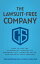 The Lawsuit-Free Company