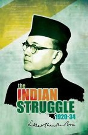 The Indian Struggle 1920 - 34