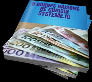 8 bonnes raisons de choisir système.io