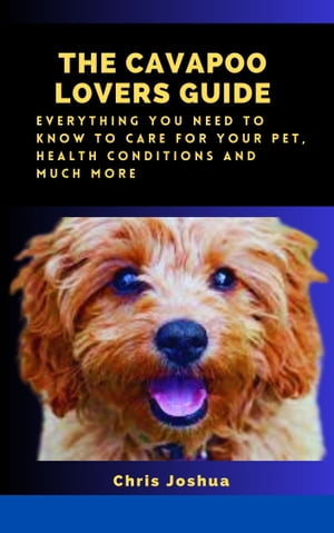 THE CAVAPOO LOVERS GUIDE