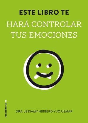 Este libro te har? controlar tus emocionesŻҽҡ[ Jessamy Hibberd ]