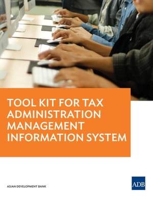 Tool Kit for Tax Administration Management Information System