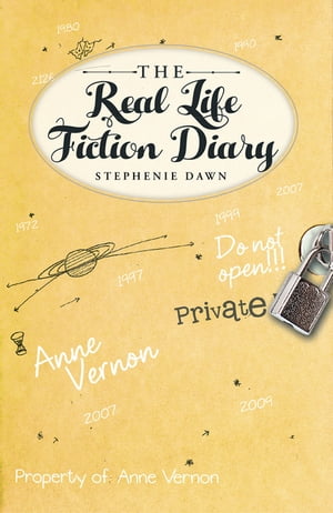 The Real Life Fiction DiaryŻҽҡ[ Stephenie Dawn ]