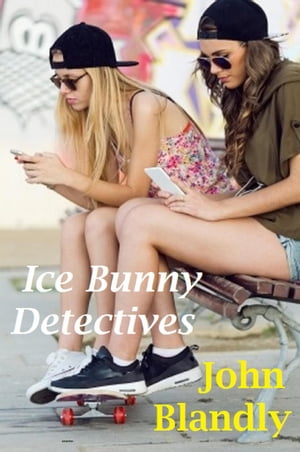ŷKoboŻҽҥȥ㤨Ice Bunny Detectives mysteryŻҽҡ[ John Blandly ]פβǤʤ150ߤˤʤޤ