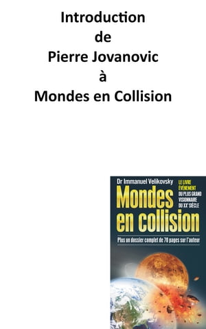 Introduction de Pierre Jovanovic ? Mondes en Col