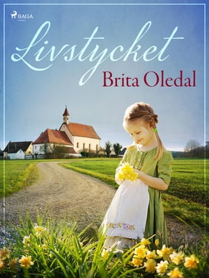 Livstycket【電子書籍】[ Brita Oledal ]