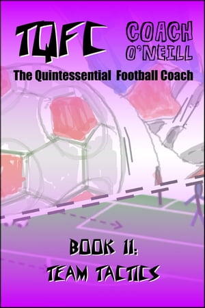 TQFC: Book 11 - Team Tactics