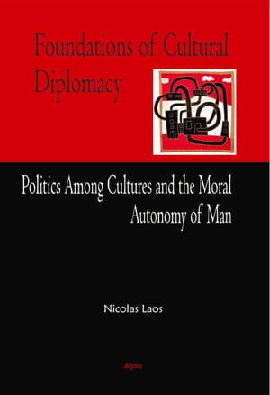 Foundations of Cultural Diplomacy