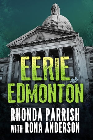 ŷKoboŻҽҥȥ㤨Eerie EdmontonŻҽҡ[ Rhonda Parrish ]פβǤʤ932ߤˤʤޤ