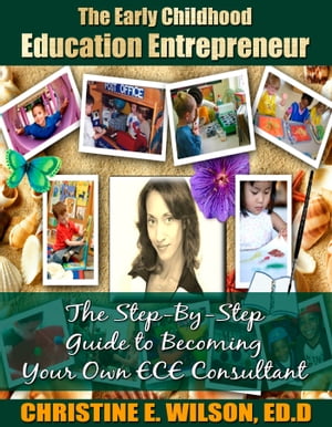 The Early Childhood Education Entrepreneur