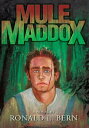 Mule Maddox【電子書籍】[