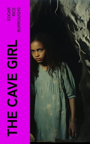 The Cave Girl【電子書籍