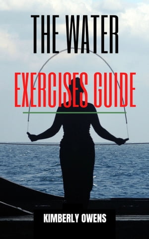 The Water Exercises Guide