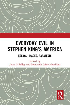 Everyday Evil in Stephen King's America