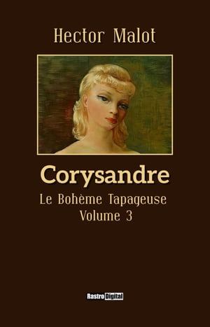 Corysandre Le Boh?me tapageuse - Volume 3Żҽҡ[ Hector Malot ]