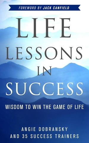 Life Lessons in Success