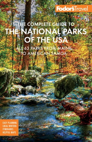 Fodor's The Complete Guide to the National Parks of the USA