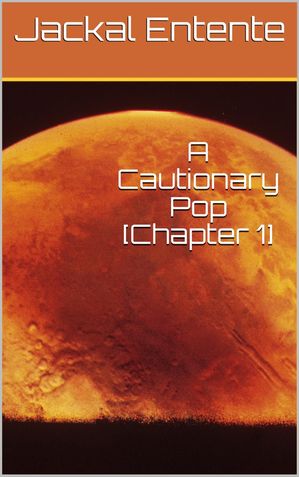 ŷKoboŻҽҥȥ㤨A Cautionary Pop [Chapter 1] A Cautionary Pop, #1Żҽҡ[ Jackal Entente ]פβǤʤ200ߤˤʤޤ