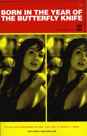 Born in the Year of the Butterfly Knife【電子書籍】[ Derrick C. Brown ]