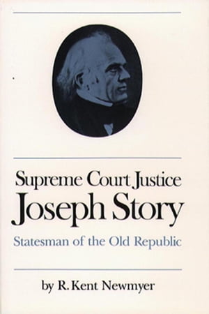 Supreme Court Justice Joseph Story