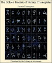 The Golden Tractate of Hermes Trismegistus【電