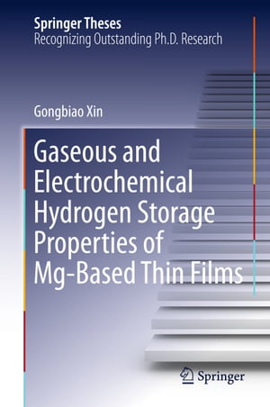 Gaseous and Electrochemical Hydrogen Storage Properties of Mg-Based Thin Films