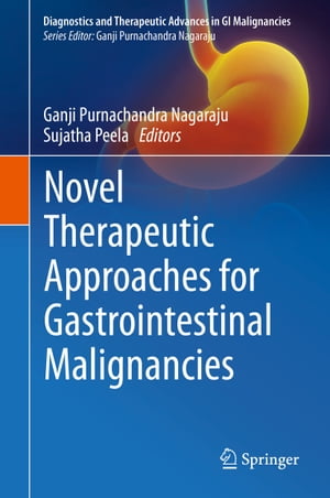 Novel therapeutic approaches for gastrointestinal malignancies