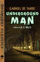 Underground ManydqЁz[ H. G. Wells ]