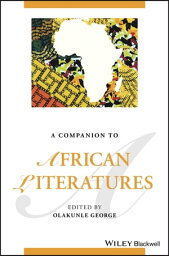 A Companion to African Literatures【電子書籍】