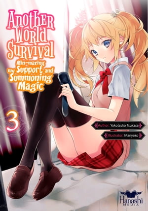 Another World Survival (Light Novel), Vol. 03