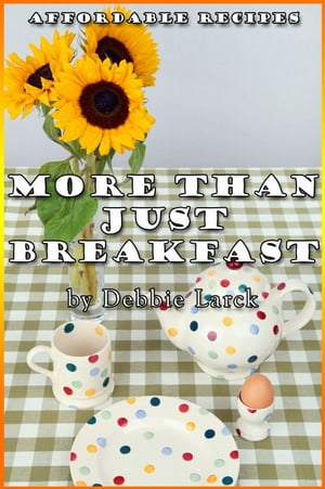 More Than Just BreakfastŻҽҡ[ Debbie Larck ]