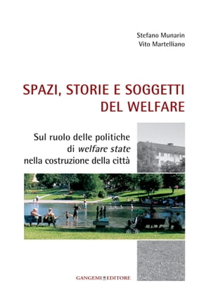 Spazi, storie e soggetti del welfare